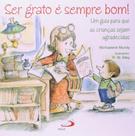 Ser grato e sempre bom - paulus