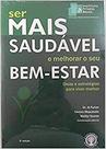 Ser Mais Saudável e Melhorar Seu Bem-estar