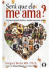 Será Que Ele Me Ama Será Que Ele Me Ama