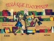 Será Que Eu Compro - ATELIE DA ESCRITA