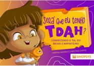 Será que eu tenho tdah