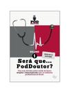 Será que. poddoutor - vol. 1