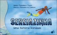 Sereiazinha uma história bordada Sereiazinha uma história bordada