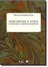 Serenidade e Fúria: O sublime assismachadiano - EDUSP