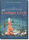 Série Comentários ao Código Civil - Tomo II - LUMEN JURIS