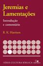 Série introdução e comentário - jeremias e lamentações - VIDA NOVA