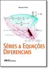 Séries e Equações Diferenciais - CIENCIA MODERNA