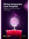 Séries temporais com prophet Séries temporais com prophet