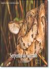 Serpentes do Cerrado - Guia Ilustrado - HOLOS
