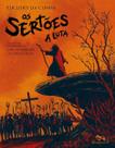 Sertões, Os - A Luta