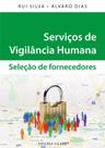 Serviços de Vigilância Humana - Seleção de Fornecedores - Sílabo Serviços de Vigilância Humana - Seleção de Fornecedores - Sílabo