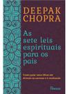 Sete Leis Espirituais Para os Pais, As