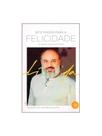 Sete passos para a felicidade Sete passos para a felicidade