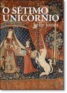 Sétimo Unicornio, O