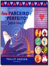 Seu Parceiro é 'Perfeito' P/você - PENSAMENTO Seu Parceiro é 'Perfeito' P/você - PENSAMENTO