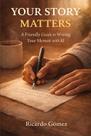 Seu Story Matters: Um guia amigável para escrever sua autobiografia com IA