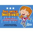 Seus amigos invisíveis