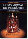 Sex appeal do inorganico, o - STUDIO NOBEL