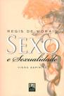 Sexo e Sexualidade: Visão Espírita - Allan Kardec