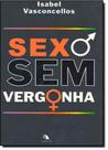 Sexo Sem Vergonha Sexo Sem Vergonha