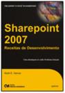 Sharepoint 2007 - Receitas de Desenvolvimento Sharepoint 2007 - Receitas de Desenvolvimento