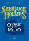 Sherlock Holmes - O vale do medo Sherlock Holmes - O vale do medo