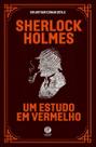 Sherlock Holmes - Um Estudo Em Vermelho - Capa Especial + Marcador de Páginas Sherlock Holmes - Um Estudo Em Vermelho - Capa Especial + Marcador de Páginas