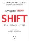 Shift - Estratégias De Vendas Para Um Mundo Complexo