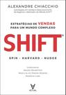 Shift - Estratégias de Vendas Para Um Mundo Complexo