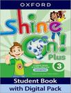 Shine On Plus 3 Student Book With Digital Pk 2Nd Ed