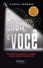 Show e voce, o - encante pessoas e realize o que parece impossivel - INTEGRARE EDITORA