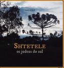 Shtetele - os Judeus do Sul