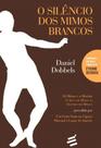 Silencio dos mimos brancos, o