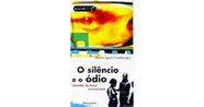 Silencio e o odio Silencio e o odio