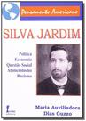 Silva jardim - serie pensamento americano - Icone - Nacional