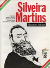 Silveira Martins - Coleção Esses Gaúchos - Biografia dos Gaúchos Silveira Martins - Coleção Esses Gaúchos - Biografia dos Gaúchos