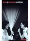 Simone E Zélia Duncan - Amigo É Casa Ao Vivo Dvd + Cd