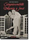 Simplesmente Maria e José