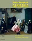 Sinais e sintomas em geriatria - 3 ed