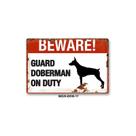 Sinal de aviso Beware Guard Doberman On Duty PVC 10 unidades/lote