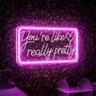 Sinal decorativo Welltodo You're Like Really Pretty Pink LED 15x9" Sinal decorativo Welltodo You're Like Really Pretty Pink LED 15x9"