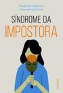 Síndrome Da Impostora