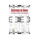 Síndrome De Down: Crescimento, Maturação E Atividade Física - José Irineu Gorla, Edison Duarte, Leon - Phorte Editora