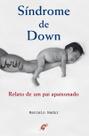 Síndrome de Down ( Relato de um Pai Apaixonado)