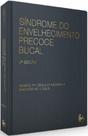 Síndrome Do Envelhecimento Precoce Bucal