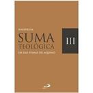 Sinopse da Suma Teológica - Vol. III Sinopse da Suma Teológica - Vol. III
