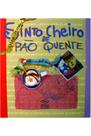 Sinto cheiro de pão quente