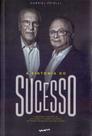 Sintonia do Sucesso, A - NOIR EDITORA