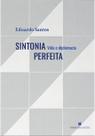 Sintonia Perfeita