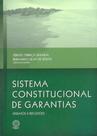 Sistema Constitucional de Garantias Sistema Constitucional de Garantias